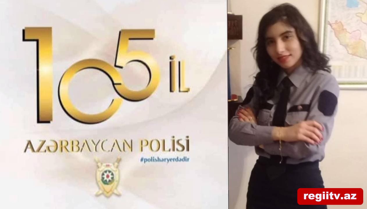 “Azərbaycan Polisi Öldürmür, Işğal Etmir,Qoruyur…DİN-Nin Polisi Erməni Deyil, Azərbaycanlıdır!!!”-Jurnalist Aybəniz Abdulova